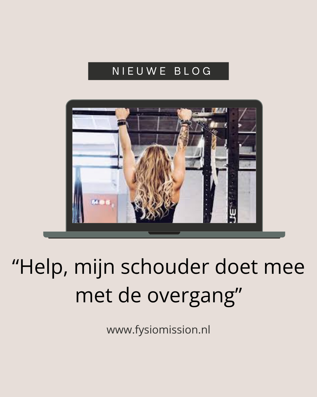 Nieuwe blog! " Help, mijn schouder doet mee met de overgang!"